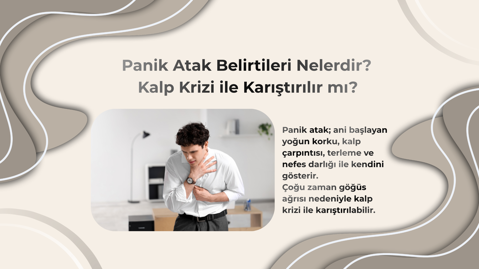 Panik atak belirtileri ve kalp krizi farkını gösteren bilgilendirici görsel tasarımı; göğüs ağrısı çeken genç adam figürü.
