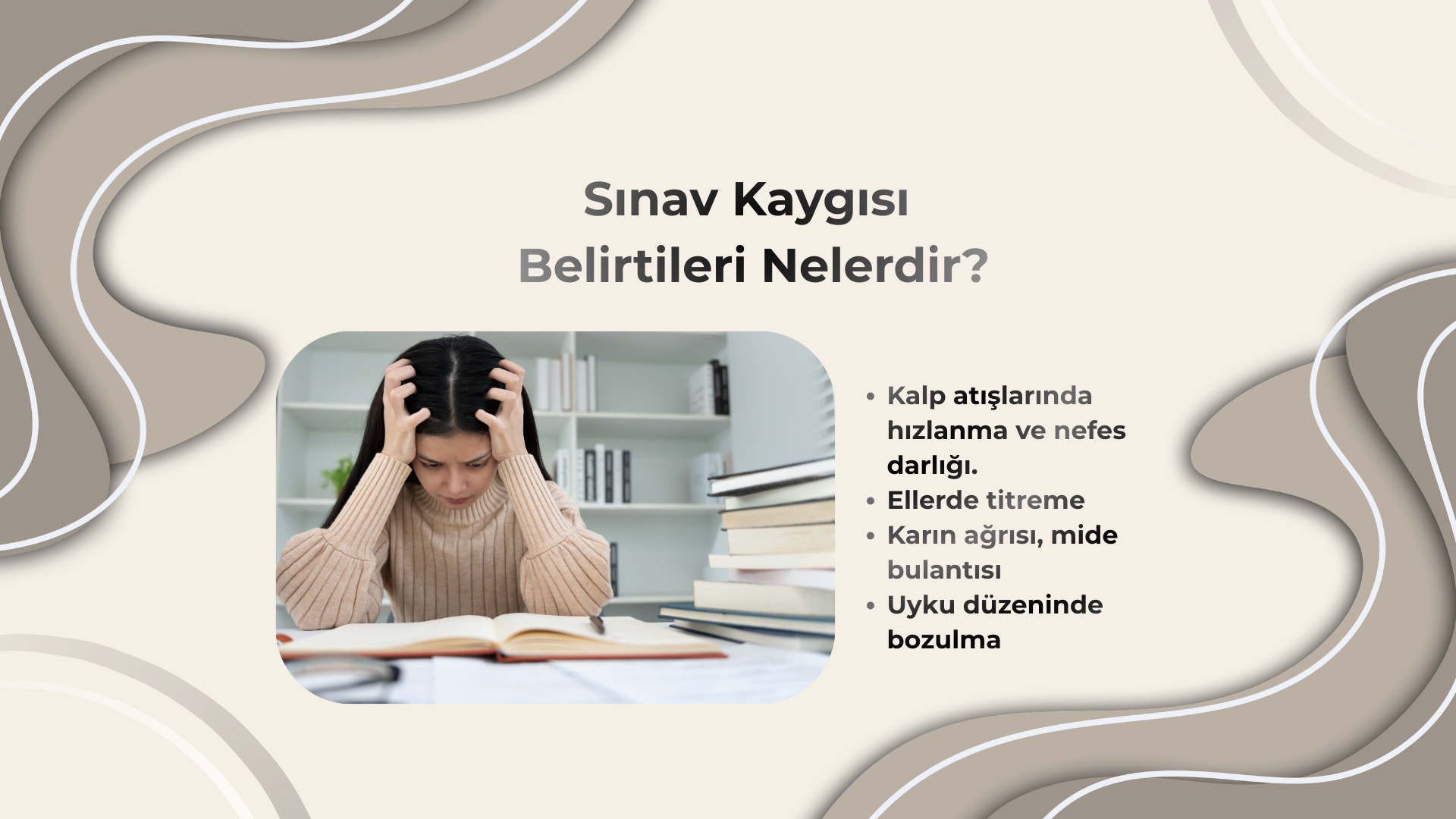 Sınav kaygısı belirtileri; terleme, odaklanma güçlüğü ve çarpıntı gibi fiziksel ve zihinsel semptomları gösteren eğitim görseli.